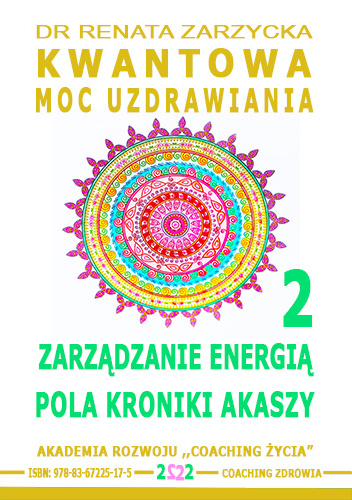 Zarządzanie Energią Pola Kroniki Akaszy cz. 2