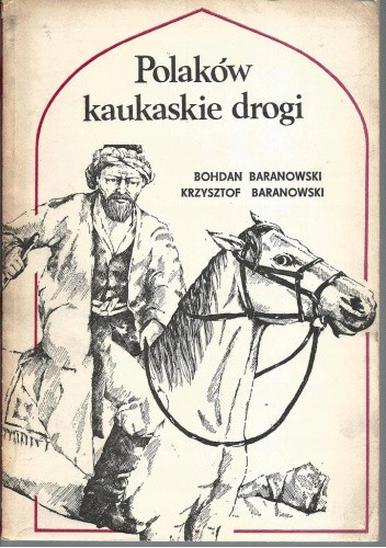 Polaków kaukaskie drogi