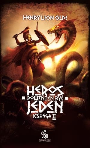 Heros powinien być jeden: Księga II