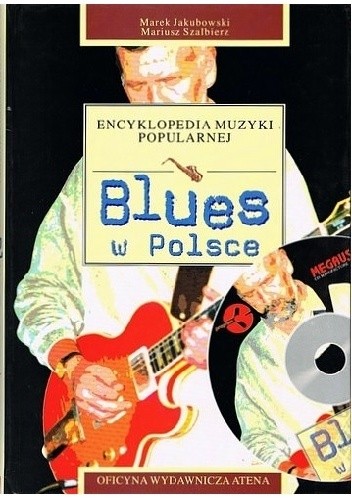 Encyklopedia muzyki popularnej. Blues w Polsce