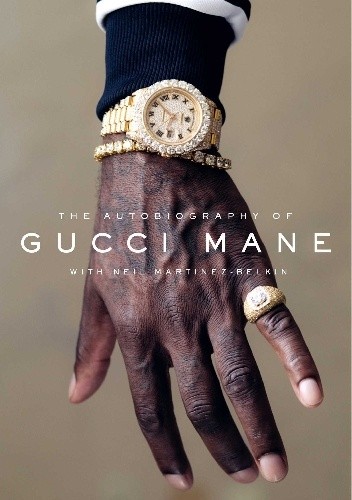 The Autobiography of Gucci Mane