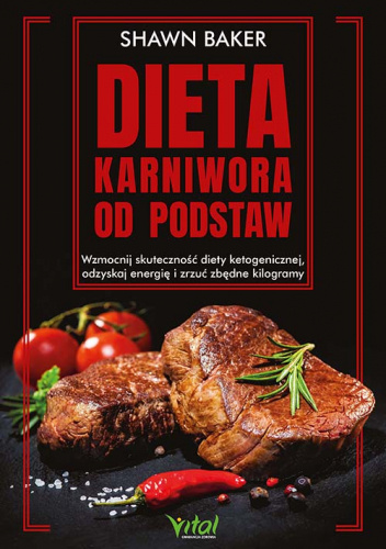 Dieta karniwora od podstaw