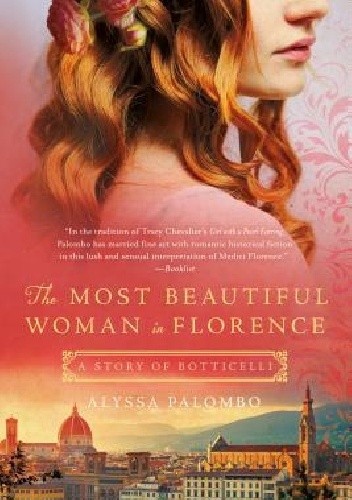 The Most Beautiful Woman in Florence: A Story of Botticelli
