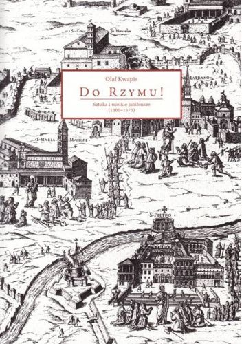 Do Rzymu! Sztuka i wielkie jubileusze (1300-1575)