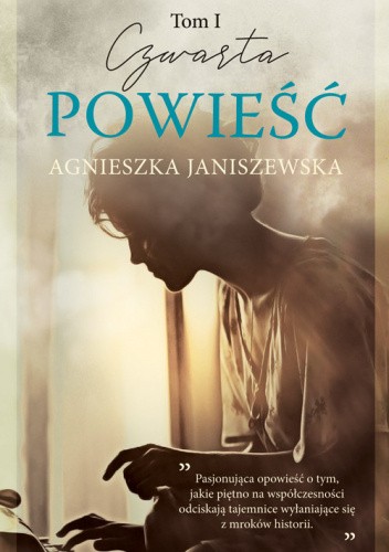 Czwarta powieść. Tom I