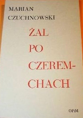 Żal po czeremchach. Powieść fantastyczna