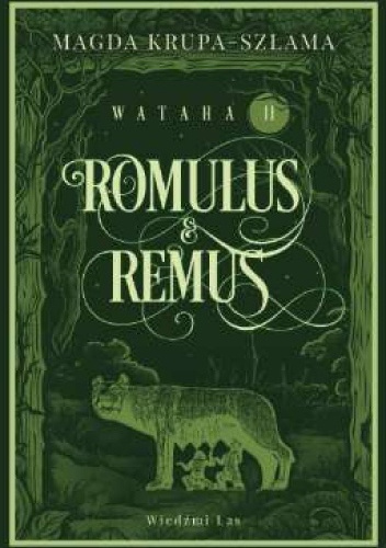 Romulus i Remus. Wataha tom 2