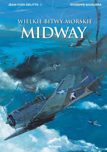 WIELKIE BITWY MORSKIE – MIDWAY