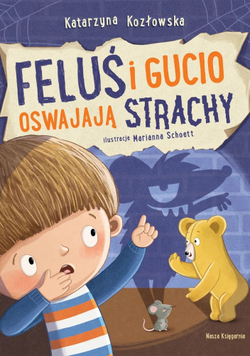Feluś i Gucio oswajają strachy
