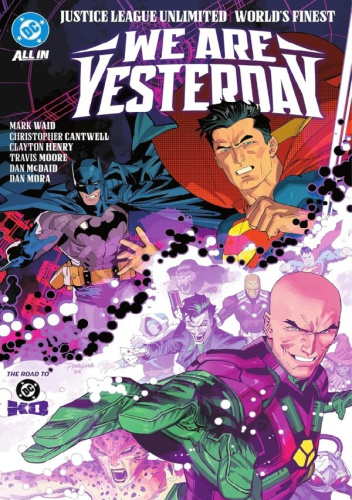 Justice League Unlimited/World's Finest: We Are Yesterday