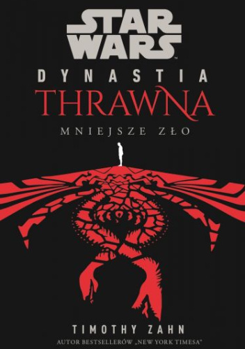 Star Wars: Dynastia Thrawna. Mniejsze zło