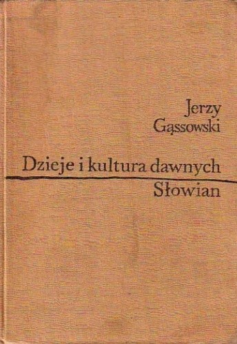 Dzieje i kultura dawnych Słowian (do X wieku)