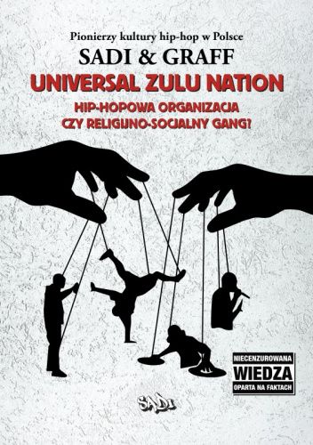 Universal Zulu Nation. Hip-hopowa organizacja czy religijno-socjalny gang