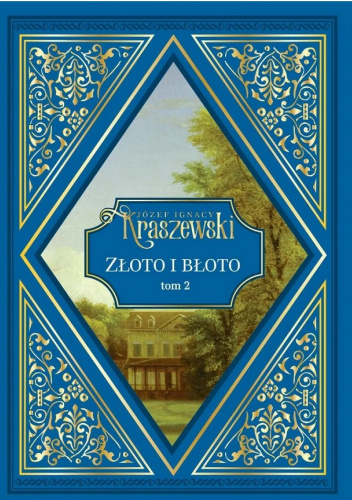 Złoto i błoto. Tom 2