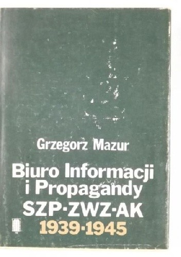 Biuro Informacji i Propagandy SZP-ZWZ-AK 1939 - 1345