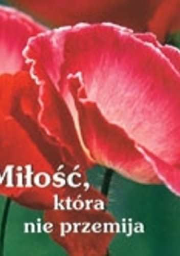Miłość, która nie przemija