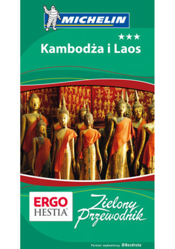 Kambodża i Laos. Zielony Przewodnik. Wydanie 1