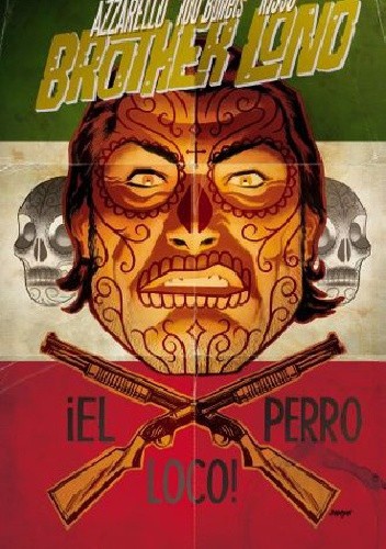 100 Bullets: Brother Lono #8