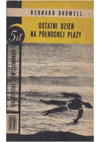 Ostatni dzień na północnej plaży