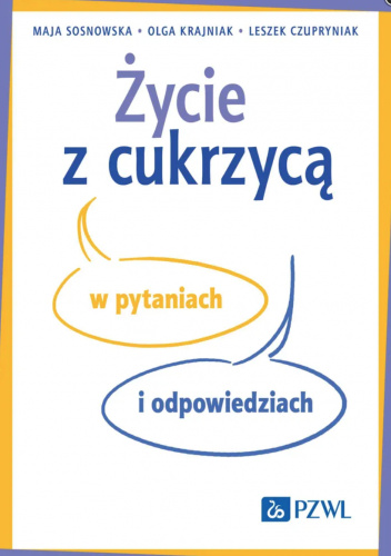 Życie z cukrzycą w pytaniach i odpowiedziach