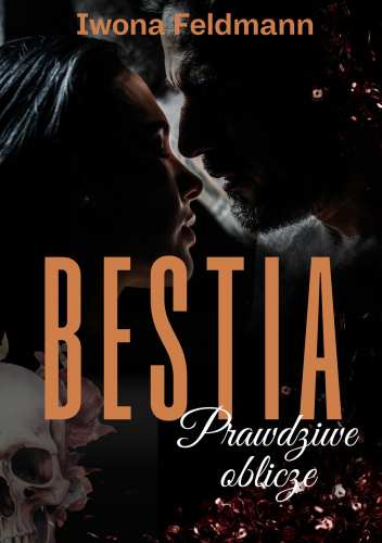 Bestia. Prawdziwe oblicze