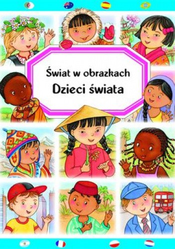 Dzieci świata. Świat w obrazkach