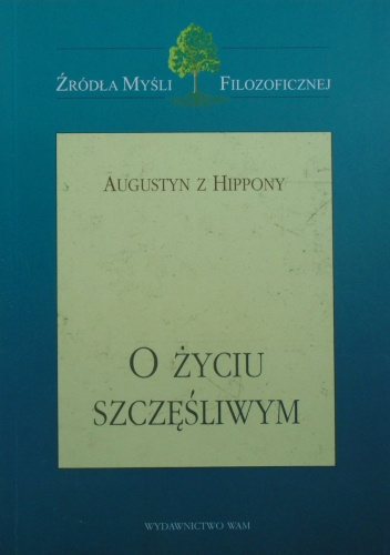 O życiu szczęśliwym