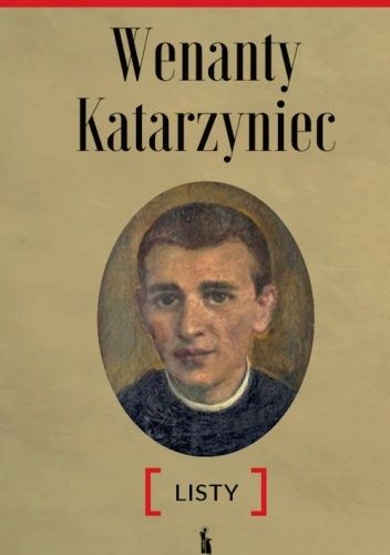 Listy. Wenanty Katarzyniec