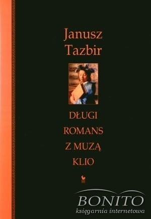 Długi romans z muzą Klio