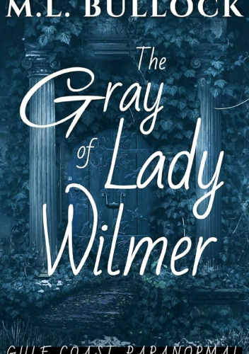The Gray of Lady Wilmer