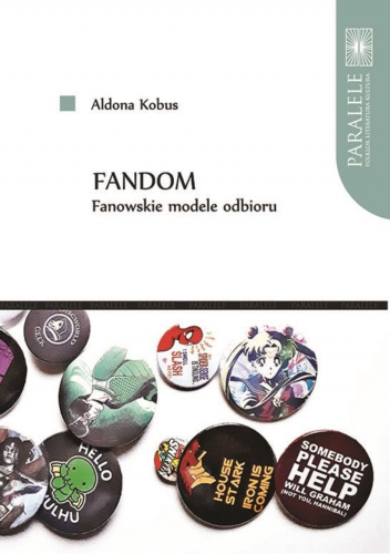 Fandom. Fanowskie modele odbioru