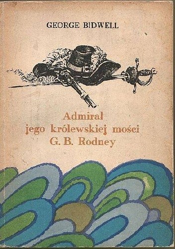 Admirał jego królewskiej mości G. B. Rodney