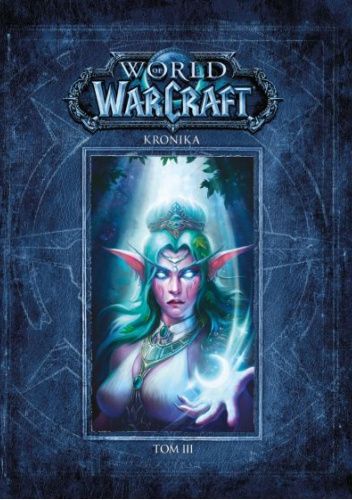 World of Warcraft: Kronika t. 3
