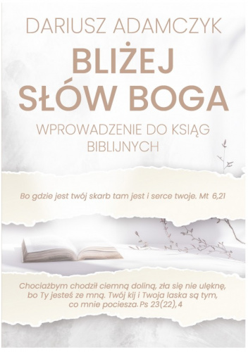 Bliżej słów Boga. Wprowadzenie do ksiąg biblijnych
