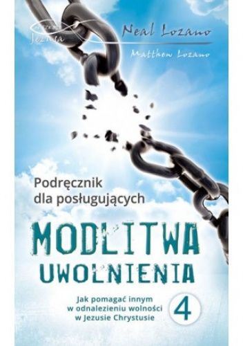 Modlitwa uwolnienia cz. 4
