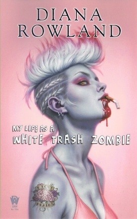 My Life as A White Trash Zombie