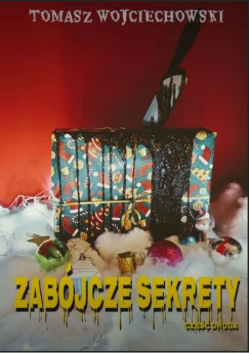 Zabójcze Sekrety część druga