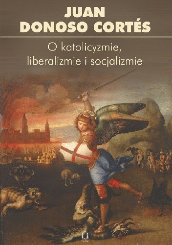 O katolicyzmie, liberalizmie i socjalizmie