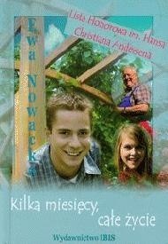 Kilka miesięcy, całe życie