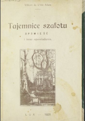 Tajemnice szafotu: Powieść i inne opowiadania