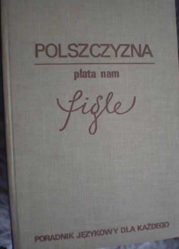Polszczyzna płata nam figle