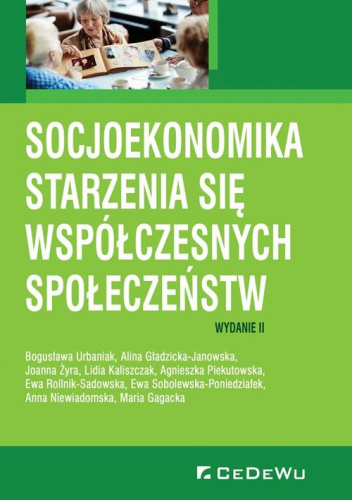 Socjoekonomika starzenia się współczesnych społeczeństw