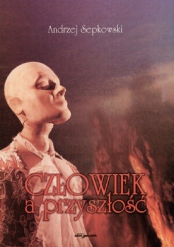 Człowiek a przyszłość