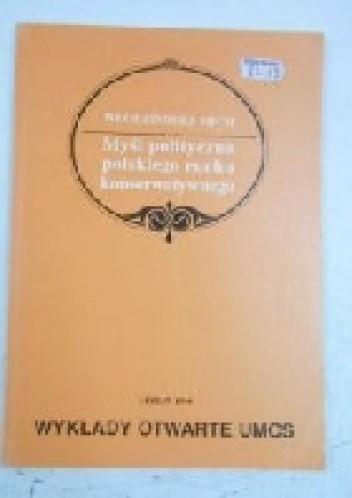 Myśl polityczna polskiego ruchu konserwatywnego