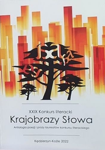 Krajobrazy Słowa, Pokłosie XXIX Konkursu Literackiego