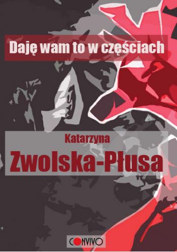 Daję wam to w częściach