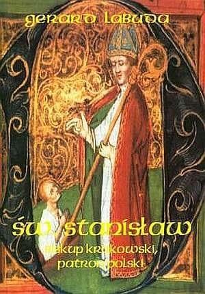 Św. Stanisław biskup krakowski, patron Polski