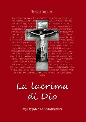 La lacrima di Dio, czyli 77 pytań do Animalpastora