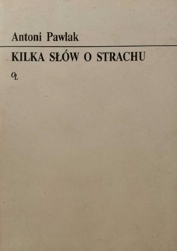Kilka słów o strachu