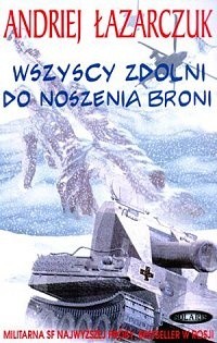 Wszyscy zdolni do noszenia broni